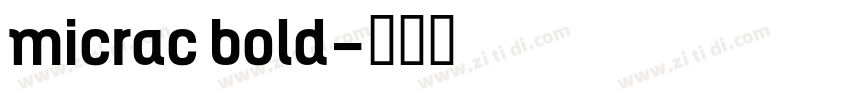micrac bold字体转换